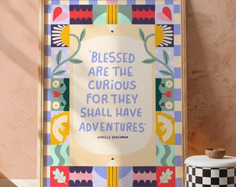 Blessed Are the Curious Art Print – Inspirational Quote Poster, Motivational Wall Art