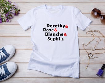 ローズのように生き、ブランシュのように着飾り、ドロシーのように考える - ゴールデン・ガールズ シャツ - ステイ・ゴールデン T シャツ - ステイ・ゴールデン シャツ - ステイ・ゴールデン スクワッド