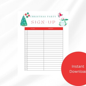 May include: Printable Christmas party sign-up sheet with a green Christmas tree and a snowman illustration. The sheet has columns for name and what the guest is bringing.