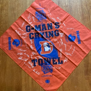Denver Broncos G - Man’s crying towel 1987 afc champs supper bowl bandanna player’s autographed