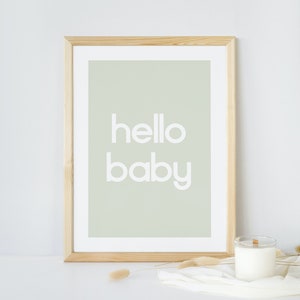 Impresiones de arte de pared imprimibles, Hello Baby, Sage Green A4 A3 Inspirational Kids Children, cartel motivacional, descarga digital descargable