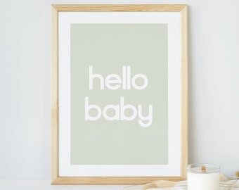 Printable Wall Art Prints, Hello Baby, Sage Green A4 A3 Inspirational Kids Children, Motivational Poster, Downloadable Digital Download