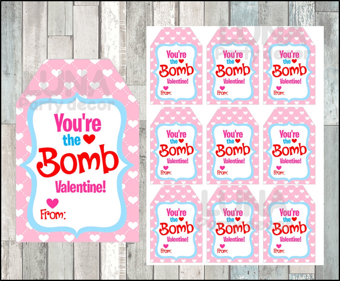 Printable Valentine Bath Bomb Gift Tag, You're the BOMB Valentine, Bath ...