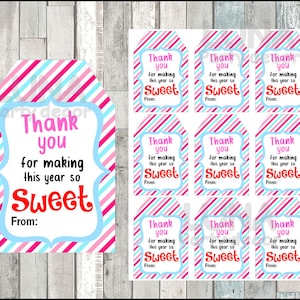 Printable Thanks for Making This Year So Sweet, Last Day Teacher Gift Idea, Teacher Appreciation Cards, instant download