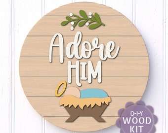 DIY WOOD KIT / Adore Him Nativity - door hanger kit / do-it-yourself craft gift / Laser cut Nativity kit