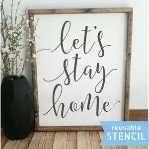 Let's stay home stencil, reusable stencil, lets stay home stencil, home stencil, stencil for painting, calligraphy stencil, stay home image 2