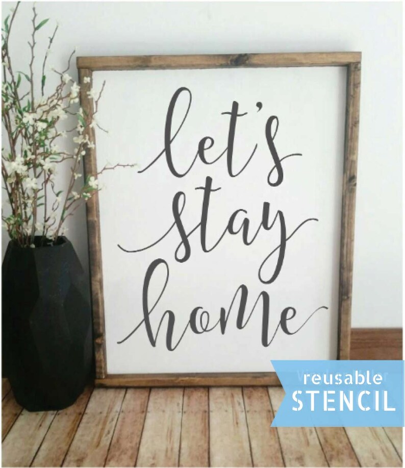 Let's stay home stencil, reusable stencil, lets stay home stencil, home stencil, stencil for painting, calligraphy stencil, stay home image 2