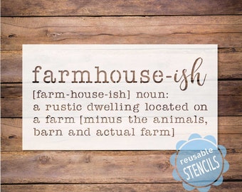 Farmhouse stencil, farmhouse ISH stencil, mylar reusable stencil, farmhouse sign DIY, rustic dwelling, farmhouseish sign stencil