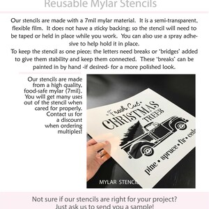 May include: A black and white reusable mylar stencil for crafting. The stencil features a truck with a Christmas tree in the bed and the text "Fresh Cut Christmas Trees" and "pine spruce fir cedar".