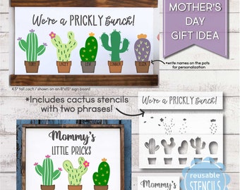 Cute Cactus Stencils / We're a Prickly Bunch / Mommy's Little Pricks / Reusable Stencils for Painting / Cactus Sign Mother's Day gift Idea
