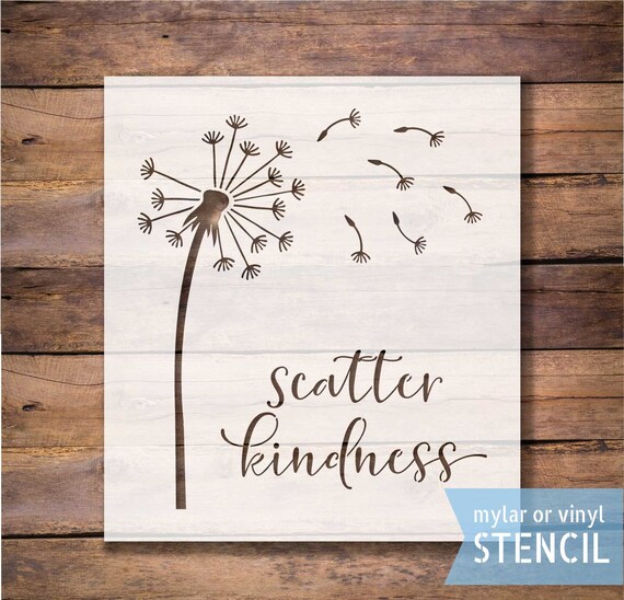 Scatter kindness stencil dandelion stencil dandelion seeds | Etsy
