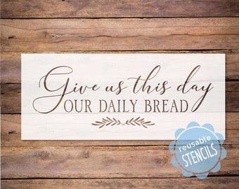 give us this day, daily bread stencil, kitchen stencil, reusable stencil, stencil for painting, noodle board stencil,