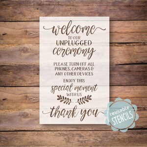 welcome to our unplugged ceremony stencil, DIY wedding sign stencil , mylar reusable stencil, DIY device free wedding ceremony sign stencil