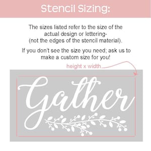 Puede incluir: Plantilla blanca con la palabra "Gather" en una fuente cursiva con un dise&ntilde;o de vid de hojas debajo. La plantilla est&aacute; sobre un fondo gris. El texto "Stencil Sizing" est&aacute; en la parte superior de la imagen. El texto "The sizes listed refer to the size of the actual design or lettering - (not the edges of the stencil material). If you don't see the size you need; ask us to make a custom size for you!" est&aacute; debajo de la plantilla. El texto "height x width" est&aacute; encima de la plantilla.