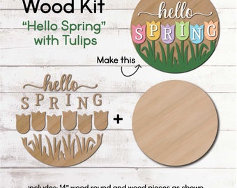 DIY WOOD KIT  / Hello Spring Tulips Door hanger kit / craft gift idea / Paintable Laser Cut Wood Kit