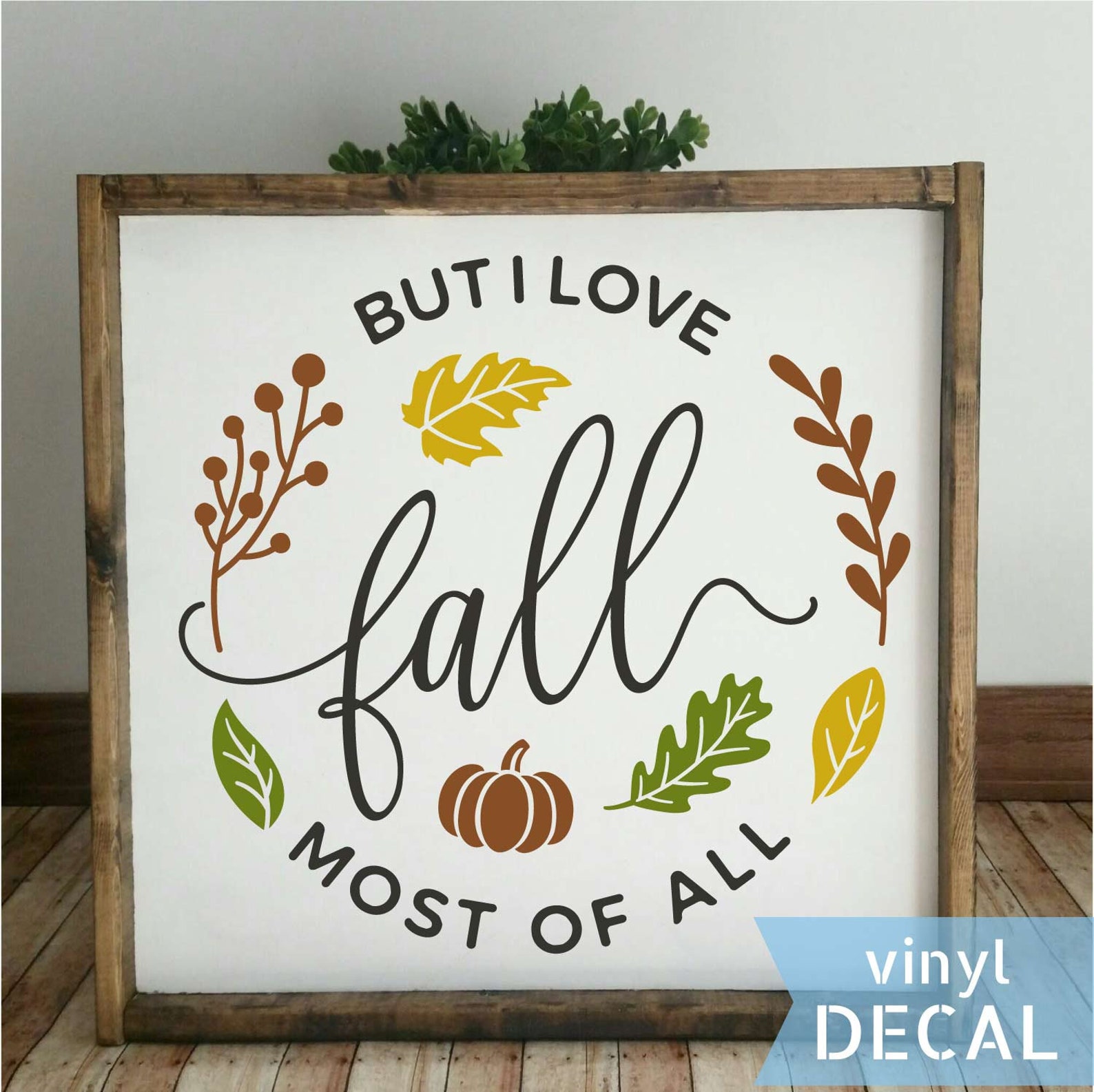 I love fall most of all i love fall decal pumpkin decal | Etsy
