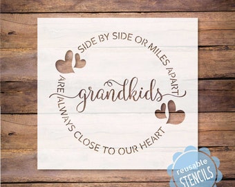 grandkids stencil, valentine stencil, grandmother stencil, close to my heart stencil, mylar reusable stencil, grandparent