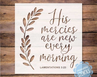 his mercies are new every morning, reusable stencil, mylar stencil, lamentations stencil, scripture stencil, spiritual stenci