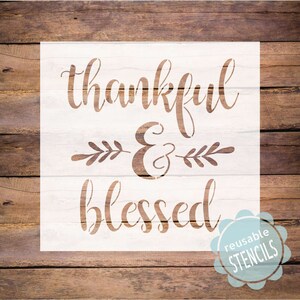 Thankful & Blessed stencil, farmhouse stencil, thankful blessed stencil, mylar reusable stencil, farmhouse stencil, thankful stencil