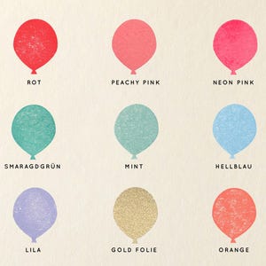 May include: Nine different colored balloons with German text labels below each balloon. The balloons are red, peachy pink, neon pink, emerald green, mint green, light blue, lilac, gold foil, and orange.