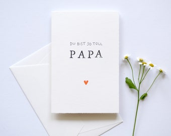 Du bist so toll Papa - Vatertag Karte, Papa ist der Beste, hab dich lieb Papa