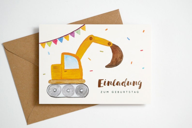 May include: A yellow toy digger with a brown scoop is on a white card with a colourful banner and confetti. The card says "Einladung zum Geburtstag" which is German for "Invitation to Birthday".