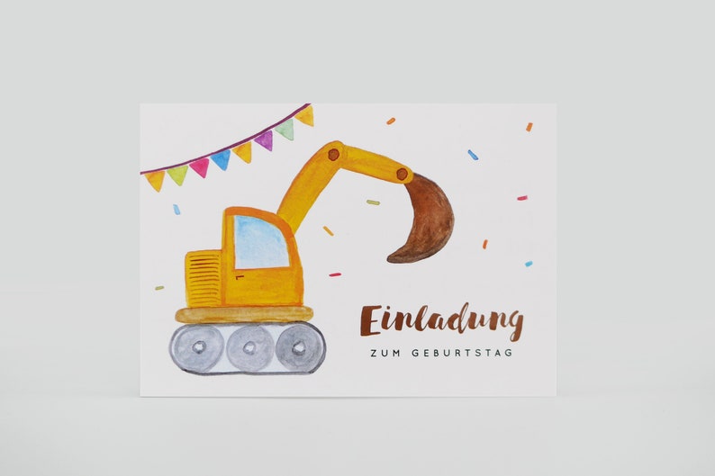 May include: A yellow toy digger with a brown scoop is on a white card with colourful confetti and a banner. The card says "Einladung zum Geburtstag" which is German for "Invitation to Birthday".