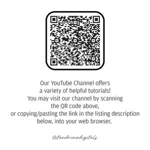 May include: Black and white QR code with a white border. Text below the code reads: "Our YouTube Channel offers a variety of helpful tutorials! You may visit our channel by scanning the QR code above, or copying/pasting the link in the listing description below, into your web browser. @tandrinadigitals_"