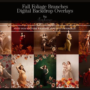 May include: A promotional image for digital backdrop overlays featuring pregnant people in various gowns and settings. The text reads "Fall Foliage Branches Digital Backdrop Overlays" and "VISIT OUR YOUTUBE CHANNEL FOR FULL TUTORIALS!"