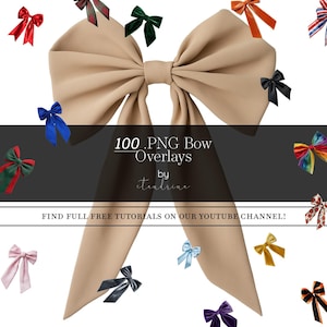 May include: An image showcasing a collection of bow overlays in various colors, including red, green, blue, and gold. The central bow is a large beige color, with black streamers. Text reads "100 .PNG Bow Overlays".