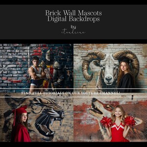 May include: Four digital backdrops featuring brick walls with painted mascots. The mascots include a knight, a ram, a tiger, and a wolf. The backdrops are ideal for school photos, senior portraits, or sports team photos. "Find full tutorials on our YouTube channel!" is written in white text on a black banner.