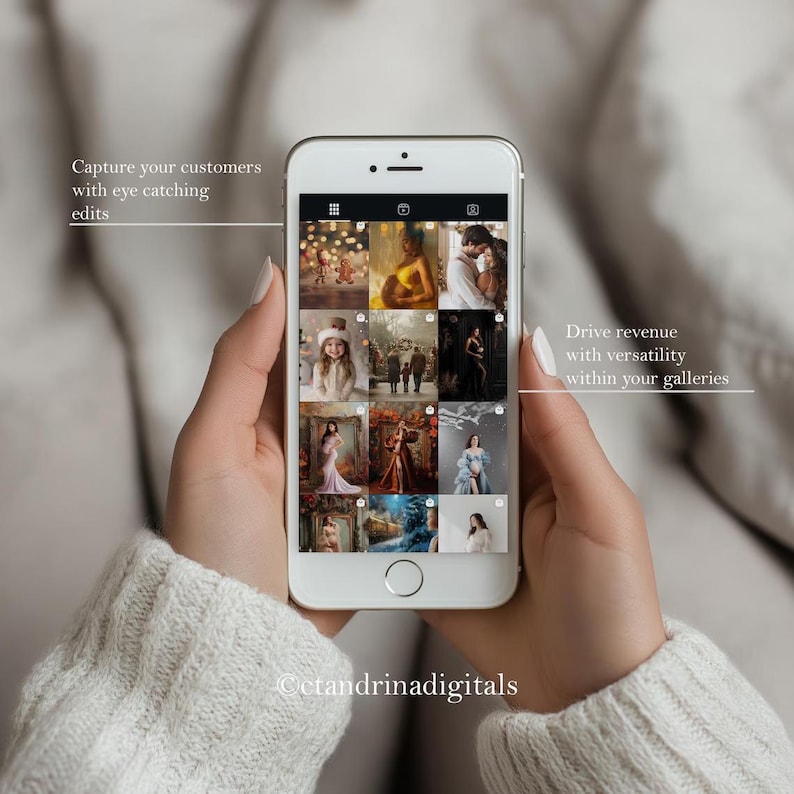 May include: A white smartphone displaying a social media grid of photography edits. Text on the screen reads: Capture your customers with eye catching edits and Drive revenue with versatility within your galleries. The brand name ctandrinadigitals is visible.
