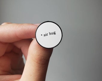 Air Hug Pin / Social Distancing / Long Distance / Friendship Pin / Stay Away / Stay Home