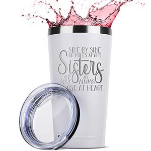 Sisters Are Always Close at Heart 16 Oz White Insulated Stainless Steel ...