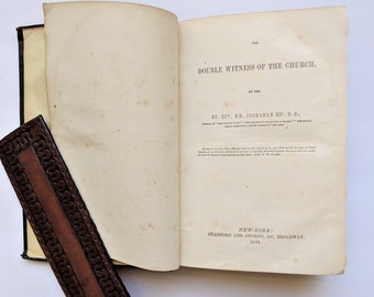 1854 Double Witness of the Church by Rev. W.M. Ingraham Kip, Spiritual/Religious, 4th Edition RARE