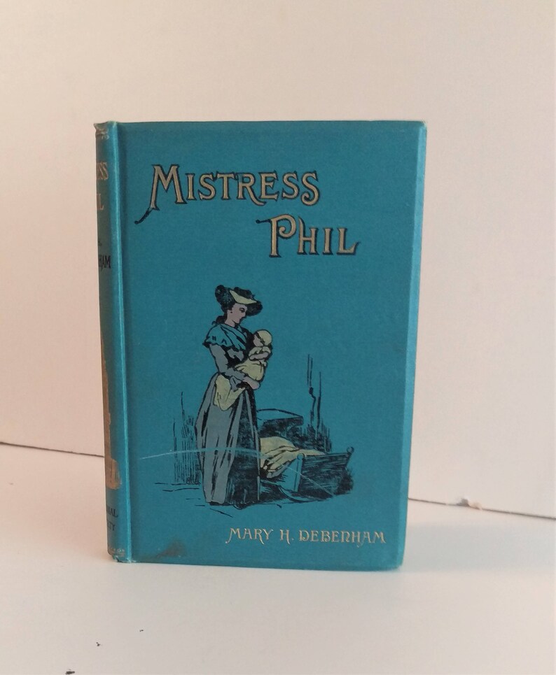 Mistress Phil By Mary H Debenham Decorated Hardcover Ca Etsy
