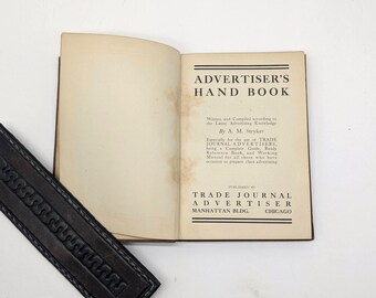 Advertiser’s Hand Book by A.M. Stryker copyright 1909 Vintage Trade Book