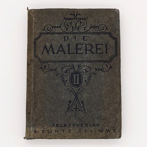 Die Malerei Von Menzel Bis Zur Gegenwart (Painting from Menzel to the Present) in German, ca late 1920s
