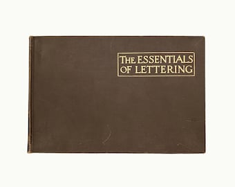 The Essentials of Lettering by Thomas E. French and Robert Meiklejohn 1912 Vintage Illustrated