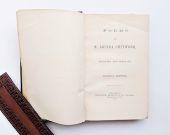1871 Poems by M. Louisa Chitwood, Selected and Prefaced by George D. Prentice, Rare