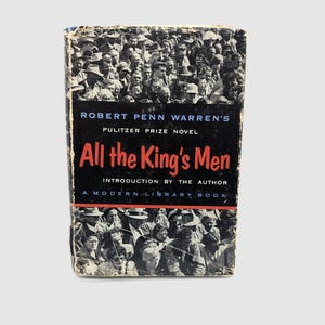 All the King&#39;s Men by Robert Penn Warren Modern Library ca early 1960s Vintage Novel, Political Historical Fiction