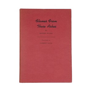 Flames From These Ashes by Mildred Rogers 1959, 2nd Edition, Poetry, Gift Inscription from author