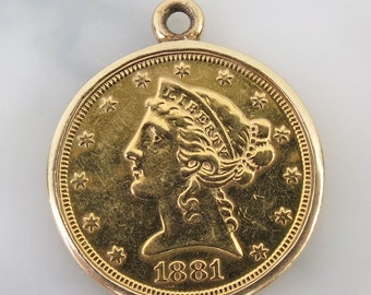 1881 US 5 dollar Coronet LIberty Head 900 gold (21.6k) coin set in a 14k yellow gold bezel pendant