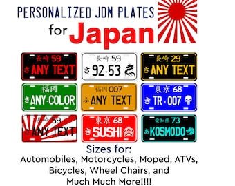 Japanese JDM Custom Japan Personalized License Plate Tag for Wheel Chair Bicycle ATV Bike Moped Man Cave Wall Sign Fridge Magnet Key chain