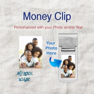 Personalized Photo Money Clip for Men - Money Clip for Women- Metal Money Clip - Cash Clip - Custom with your Photo or Logo - Gift for Staff
