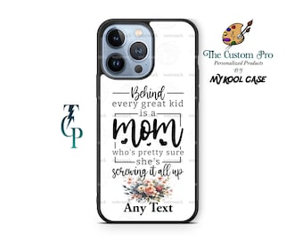 Personalized Mom Phone Case - Funny Quote, Custom Text