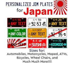 Japanese JDM Custom Japan Personalized License Plate Tag for Wheel Chair Bicycle ATV Bike Moped Man Cave Wall Sign Fridge Magnet Key chain