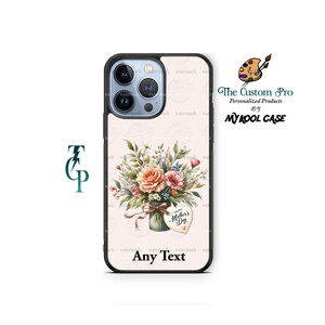 Happy Mother's Day Customize Flower Vase phone case Design - Cute Gift for her - Personalized phone case cover fits iPhone Samsung