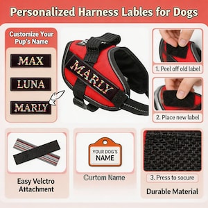 May include: Red dog harness with a black trim and the name "MARLY" on a label. The image shows how to customize the harness with a name tag. The text reads "Personalized Harness Labels for Dogs", "Customize Your Pup's Name", "Easy Velcro Attachment", and "Durable Material".