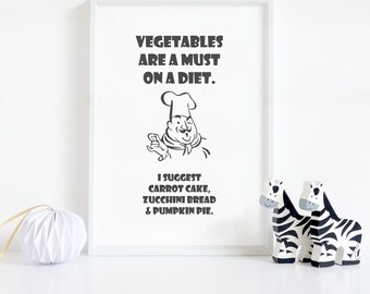 Diet Humor Kitchen Quote Wall Art Decor Printable Instant Download Hilarious Poster, JPEG PDF, Funny Kitchen Artwork Holiday Mom Gift Idea